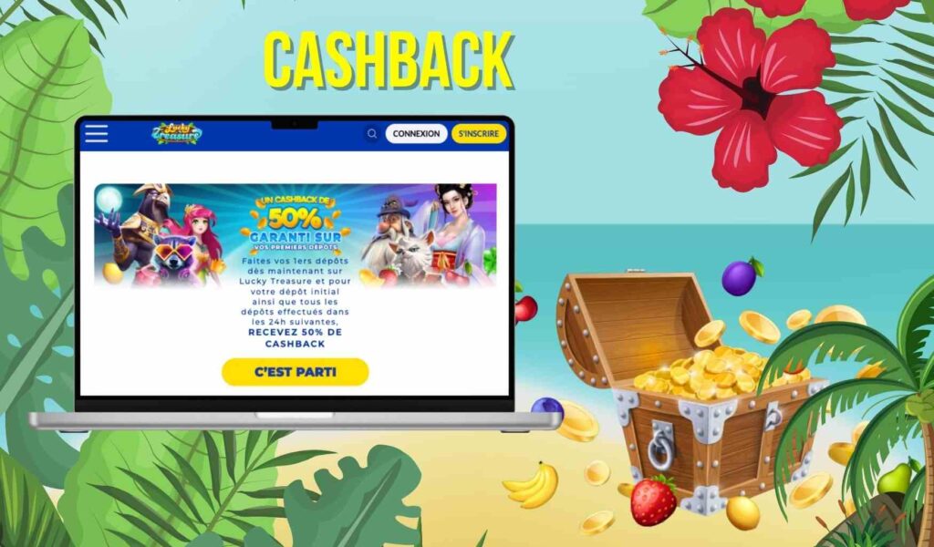 Offre de bienvenue avec 50% de cashback Lucky Treasure Casino France